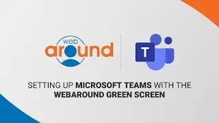 How to Set up Microsoft Teams Background Effects with the Webaround
