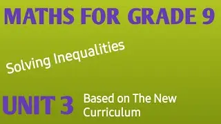 Maths for Grade 9 Unit 3 @Oscar Academy  based on the new curriculum