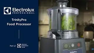 Electrolux Professional TrinityPro Food Processor | Product Overview