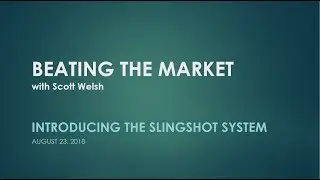 Introducing the Slingshot System