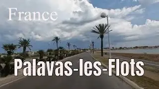 Palavas-les-Flots 4k - Driving- French region