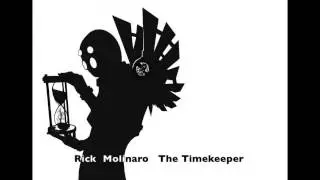 Rick Molinaro: Original Music - The Timekeeper