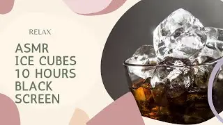 🎧  Ice cubes in a glass cracking ASMR 10 hours black screen 3d sounds for sleeping