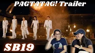 SB19 'PAGTATAG!' Trailer REACTION!!!