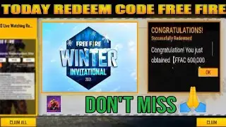 FREE FIRE REDEEM CODE TODAY / FF REDEEM CODE TODAY / FREE FIRE WINTER INVITATIONAL REDEEM CODE /