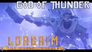 LoreRim Build Showcase - God of Thunder
