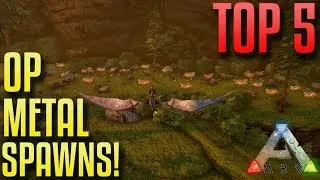 Top 5 - Overpowered Metal Spawns - The Center - ARK