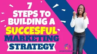 7 STEPS TO BUILDING A SUCCESSFUL MARKETING CAMPAIGN