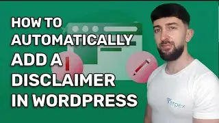 How to Automatically Add a Disclaimer in WordPress