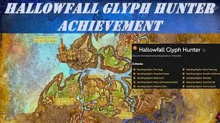 Hallowfall Glyph Hunter Wow Achievement | Discover the following Skyriding Glyphs in Hallowfall