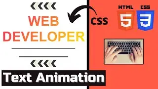 Text Animation using HTML and CSS | CSS Animation