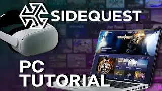 SideQuest PC Tutorial - How to Sideload VR apps on your Quest 2?