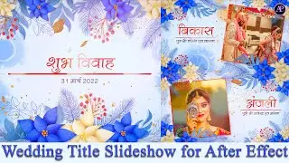 Wedding Title Slideshow Invitation || Project Wedding Title || for After Effect
