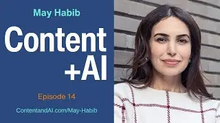 May Habib: Pioneering AI Innovator and CEO of Writer.com | Episode 14