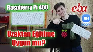 Raspberry Pi 400'ü İnceledik!⌨️ (EBA'da Ders ✍️ Zoom'da Toplantı )