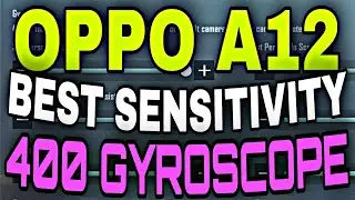 Oppo A12  SENSITIVITY SETTINGS || Oppo 400GYROSCOPE || OPPO BEST SENSITIVITY || Oppo a12 Game Play 👈