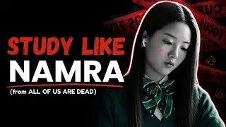 The Secret to Straight A's (Copy These!) | Study Like Namra from All of Us Are Dead