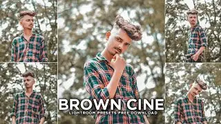 Brown Cine  - Lightroom DNG & XMP Presets Free | Brown cine lightroom presets