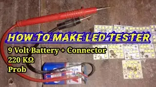 How to make LED bulb tester- LED बल्ब का टेस्टर कैसे बनायें ? (Hindi)