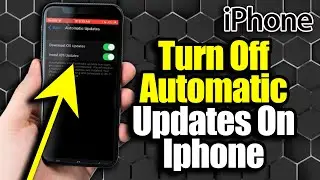 How To Turn Off Automatic App Updates On Iphone