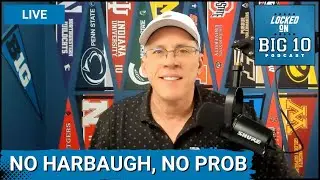 LIVE:  Michigan Football Wins Without Jim Harbaugh vs Penn State