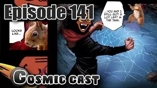 Wildlife Nemesis - Cosmic Cast #141
