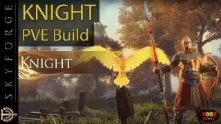 Skyforge: Knight PVE Tank Build