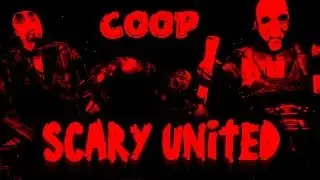 Garry's Mod: Scary United [CO/OP] W/Bluedud3