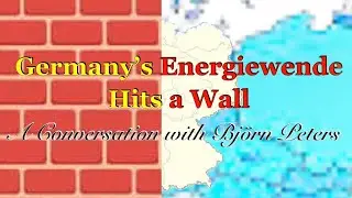 The German Energiewende Hits a Wall