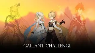 Gallant Challenge - Remix Cover (Genshin Impact)