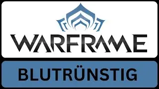 WARFRAME / NIGHTWAVE  / LAUFFEUER und BLUTRÜNSTIG