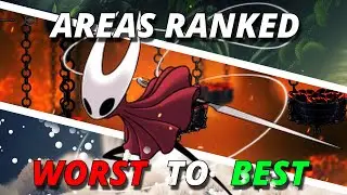 Ranking the SILKSONG Areas from Worst to Best