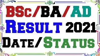 BA BSc AD Result 2021 Status | Update