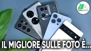 S22 Ultra, iPhone 13 Pro, Pixel 6 Pro, Find X5 Pro e P50 Pro. Ecco il migliore per FOTO e VIDEO!