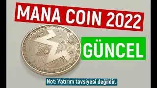 MANA Coin Yorum ve Fiyat Haber Akışı 2022, 2023 | MANA Geleceği Hakkında CPF Yorumları