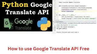 How to use Google Translate API Free
