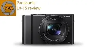 Panasonic Lumix LX15 review meglio di Sony RX100?