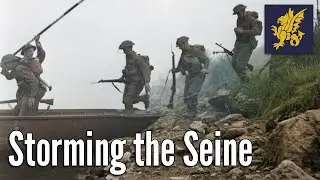 Storming the Seine: The 43rd Wessex Division's Crossing at Vernon | August 1944