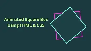 animated square box. css animation effects. source code is free.