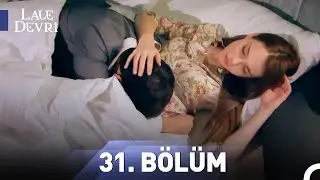 Lale Devri 31. Bölüm