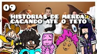 Dupla de cinco #9 - Histórias de Merda: Cagando até o Teto