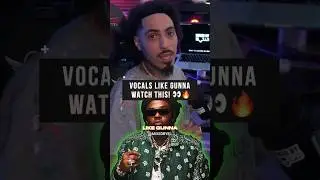 How To Get That Gunna Vocal Effect 👀🔥