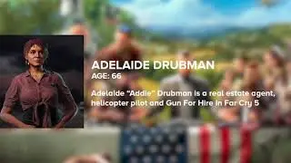Adelaide Drubman - FAR CRY 5 CHARACTER (Audio Only)