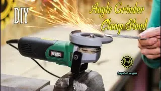 ⚙️Avuç Taşlama Sabitleme Standı Nasıl Yapılır *DIY Angle Grinder Clamp Stand* [Angle Grinder Hack]