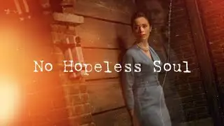Lucy Preston • No Hopeless Soul