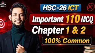 🔥 HSC 2026 ICT MCQ One Shot | Chapter 1 & 2 | Top 110 MCQ | Magnet Bhaiya