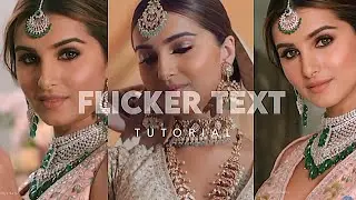 Flicker Text Tutorial In Alightmotion In 30 Seconds💣