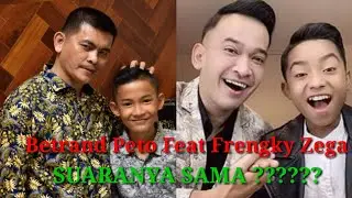 Duet Keren Betrand Peto dan  Frengky Zega Saat Dikampung || Saat Viral