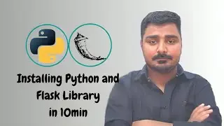 Step-by-Step Tutorial for Installing Python and Flask Library