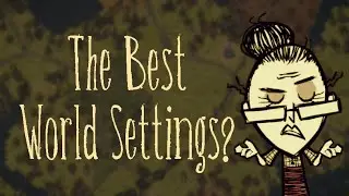 OP WORLD SETTINGS! Survive until Day 1000! GUARANTEED! Don't Starve Together World settings guide